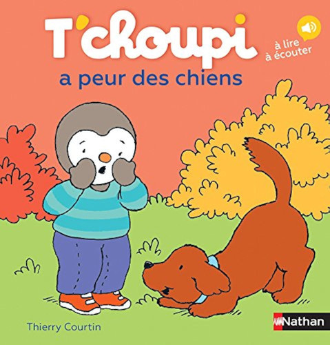 T'choupi a peur des chiens - Thierry Courtin - Livre d'occasion