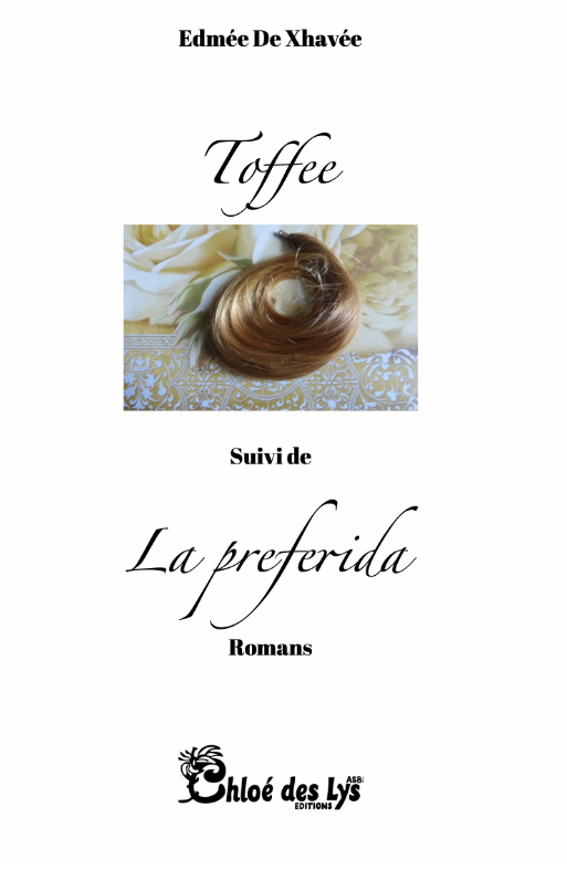 Toffee suivi de La Preferida - Edmée de Havée (Grand Format) - Livre d'occasion