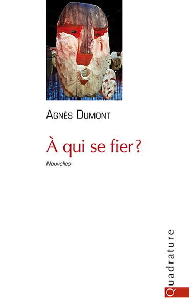 A QUI SE FIER?