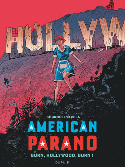 American Parano - Tome 4 - Burn, Hollywood, Burn !