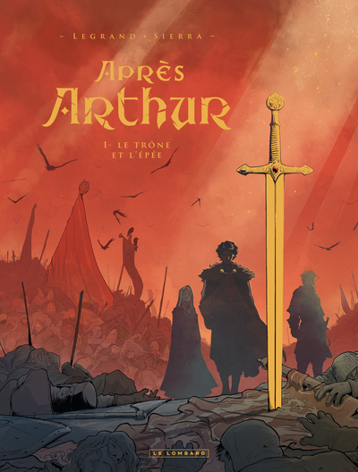 [9782808216326] Après Arthur - Tome 1 - Le trône et l'épée