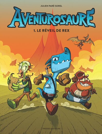 Aventurosaure - Tome 1 - Le réveil de Rex