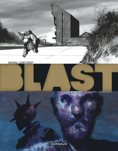 Blast - Tome 3 - La Tête la première