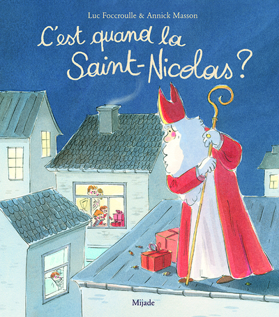 [9782807701526] C'est quand la Saint-Nicolas ?