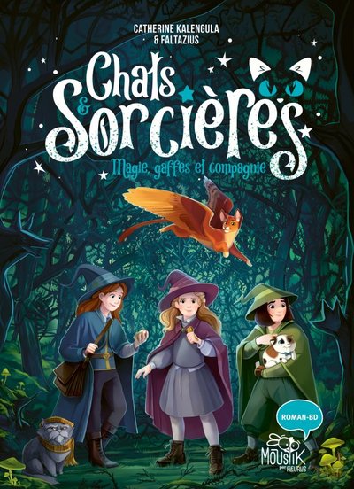 Chats & sorcières - Magies, gaffes et compagnie