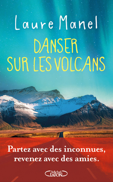 Danser sur les volcans
