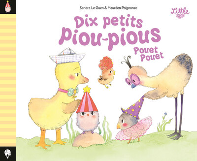 Dix petits piou-pious pouet pouet