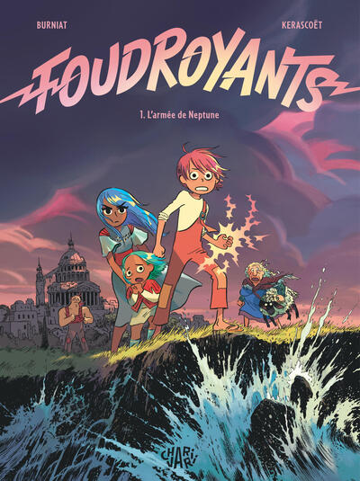 Foudroyants - Tome 1 - L’armée de Neptune
