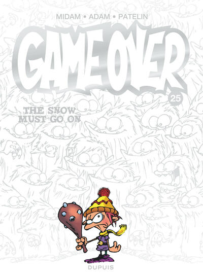Game over - Tome 25 - The Snow Must Go On