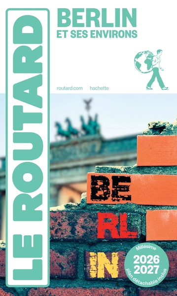Guide du Routard Berlin et ses environs 2026/27