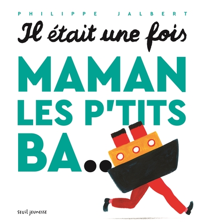 [9791023523386] Il était une fois, Maman les p'tits ba...