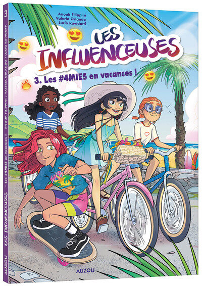 [9791039559812] Influenceuses - Tome 3 Les #4mies en vacances !