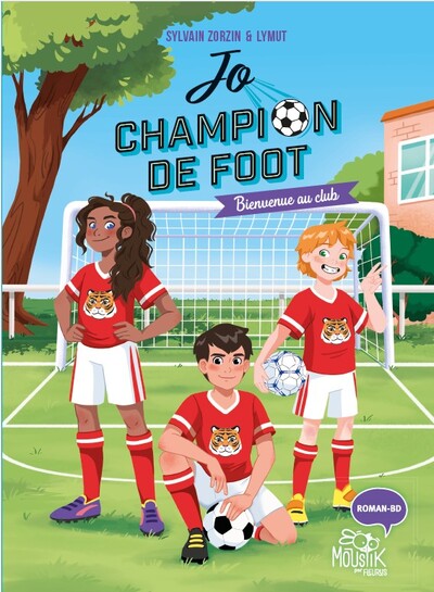 Jo, champion de foot – Bienvenue au club