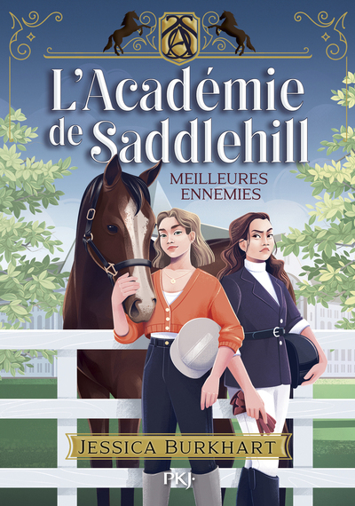 [9782266343268] L'Académie de Saddlehill - Tome 1 Meilleures ennemies