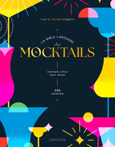 [9782036087439] La bible Larousse des mocktails