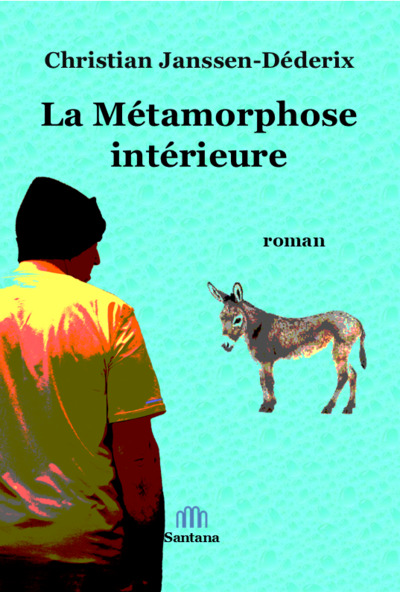 La métamorphose intérieure