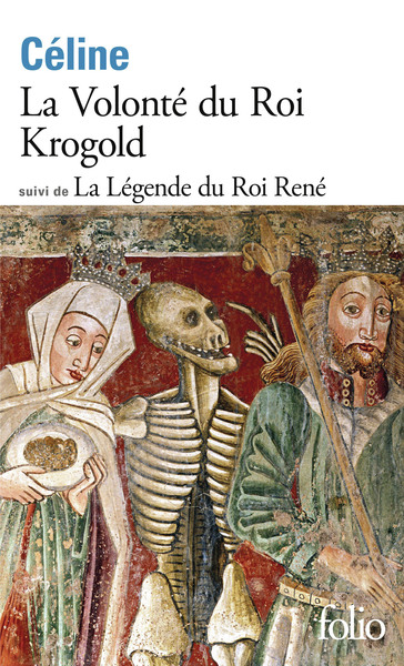 La Volonté du Roi Krogold/La Légende du Roi René