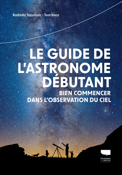 Le Guide de l'astronome débutant