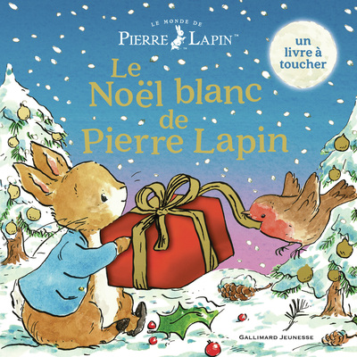 Le Monde de Pierre Lapin - Le Noël blanc de Pierre Lapin