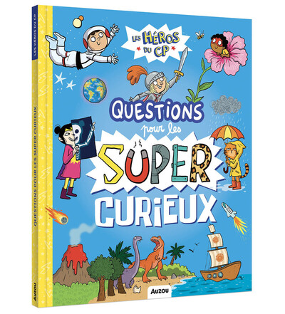 Les héros du cp - Questions pour les super-curieux