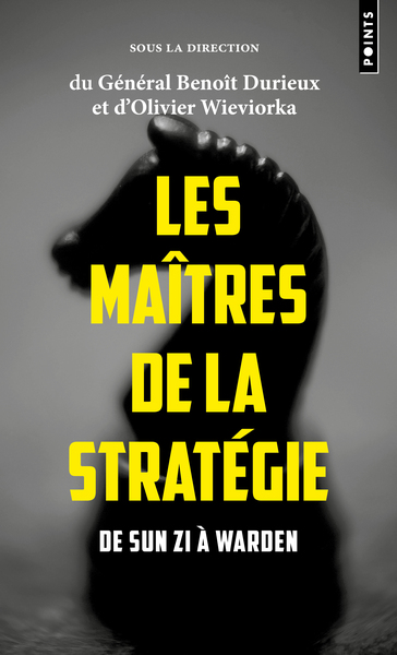 Les maîtres de la stratégie