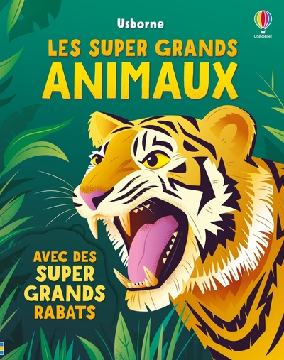 [9781836069928] Les super grands animaux - Dès 3 ans