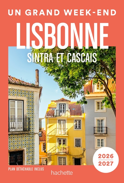 [9782017337690] Lisbonne 2026-2027 Un Grand Week-end