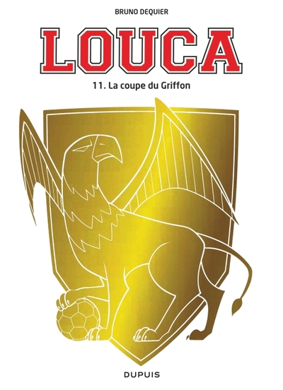 Louca - Tome 11 - La coupe du griffon