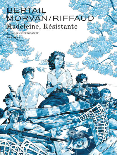 Madeleine, résistante  - Tome 4 - L'ange exterminateur