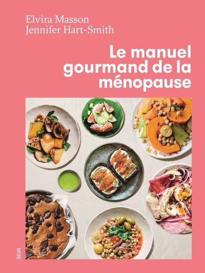 [9782021525854] Manuel gourmand de la ménopause