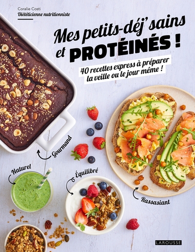 Mes petits-déj' sains et protéinés !