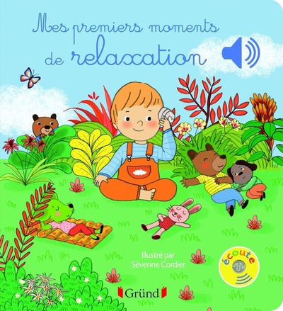 [9782324018992] Mes premiers moments de relaxation - Livre sonore avec 6 puces - Dès 1 an