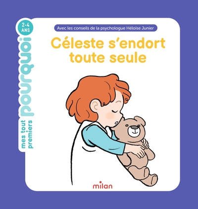 MES TOUT PREMIERS POURQUOI - Céleste s'endort toute seule - Dès 2 ans