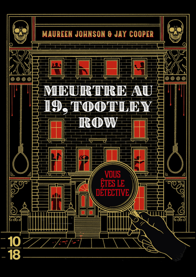 Meurtre au 19, Tootley Row - Vous êtes le détective