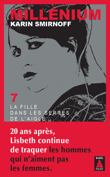 Millénium 7 - La Fille dans les serres de l'aigle