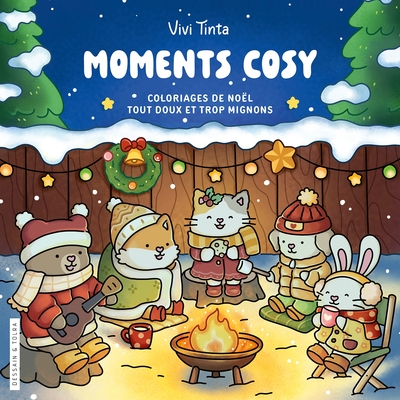 [9782295018434] Moments cosy - Vivi Tinta- Coloriages de Noël tout doux et trop mignons - Cosy colo