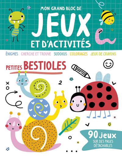 [9782359908657] Mon grand bloc de jeux et d'activités - Petites bestioles