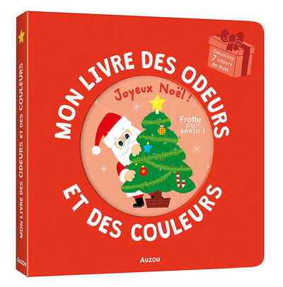 [9791039500296] Mon livre des odeurs et des couleurs - Joyeux noël !