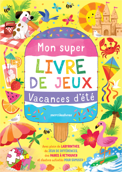 Mon super livre de jeux - Vacances d'été