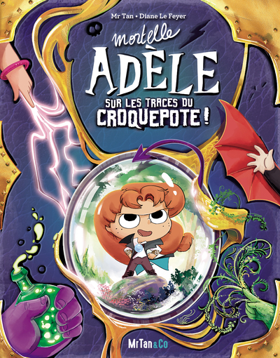 Mortelle Adèle sur les traces du Croquepote ! - Les Grandes Aventures