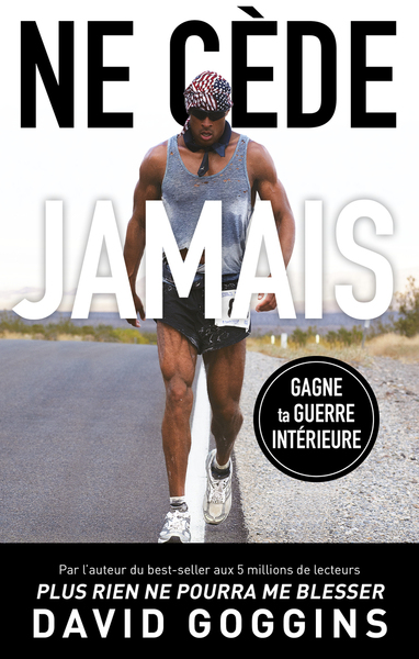 Ne cède jamais