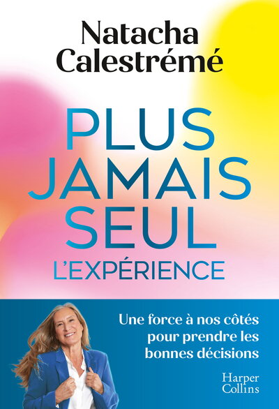 [9791033924135] Plus jamais seul. L'expérience