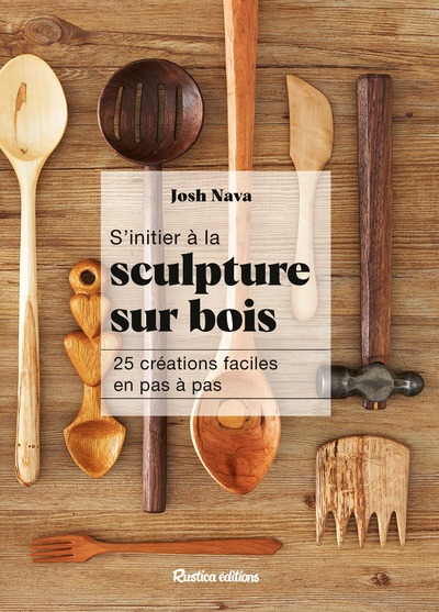[9782815324274] S'initier à la sculpture sur bois