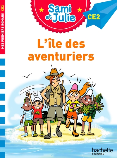 Sami et Julie Roman CE2 - L'île des aventuriers