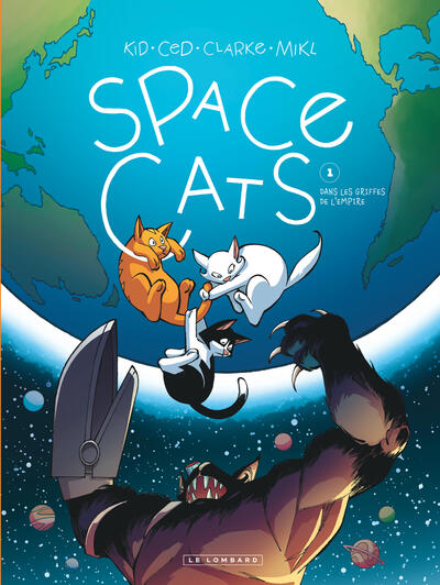 [9782808218764] Space Cats  - Tome 1 - Dans les griffes de l'Empire
