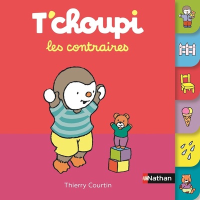 [9782095058791] T'choupi les contraires