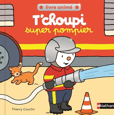 [9782095044497] T'choupi super pompier