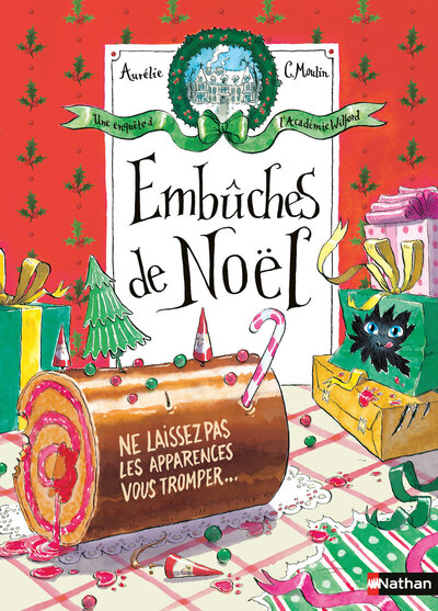 Une enquête à l'Académie Wilford - Embûches de Noël