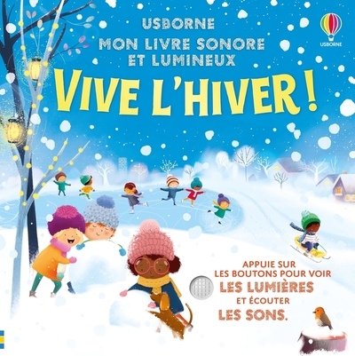 [9781836063520] Vive l'hiver ! - Mon livre sonore et lumineux - Dès 6 mois