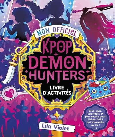 Le Livre d'activités non officiel Kpop Demon Hunters